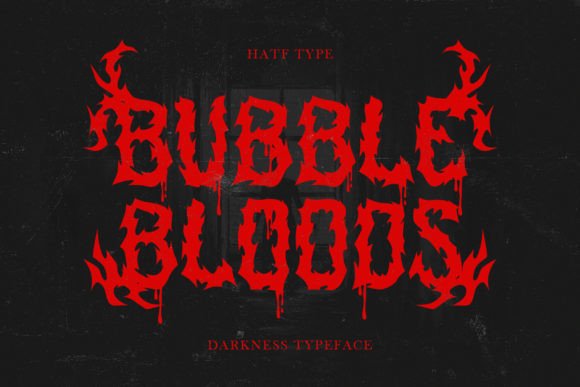 Bubblebloods: Elevating Dark Aesthetic Projects with Gothic Typography