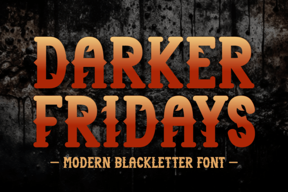 Darker Fridays: Elevating Design with Bold Blackletter Typography