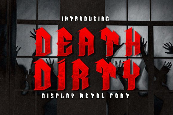 Death Dirty: Bold Blackletter for Impactful Design
