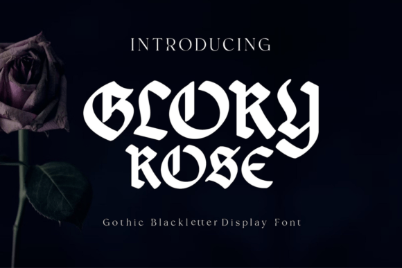 Glory Rose Font Evaluation