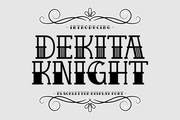 Why Dekita Knight Is the Bold Typeface Your Next Project Needs